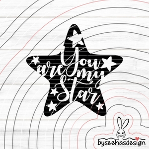 You are my Star Plotterdatei SVG DXF FCM